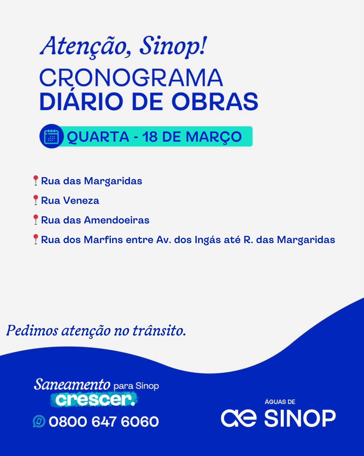 Cronograma de obras — Quarta-feira, 18 de março