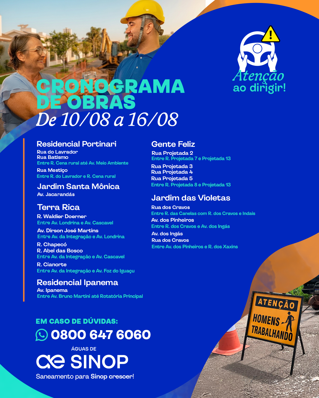 Cronograma de obras da semana 10 a 16/08 – Águas de Sinop