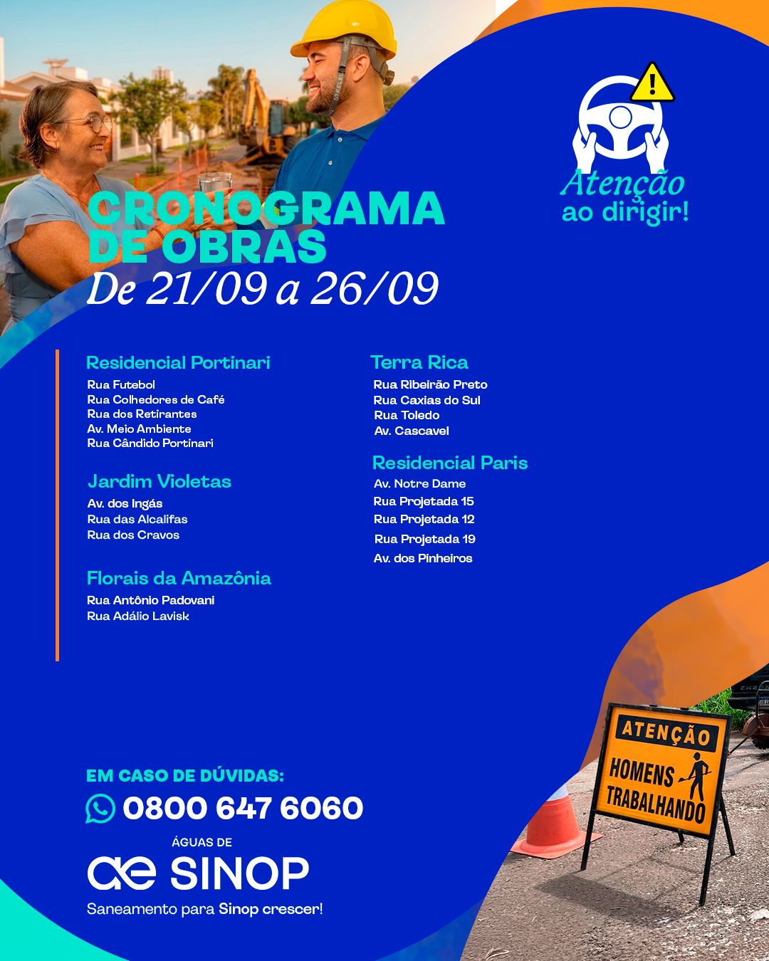 CRONOGRAMA DE OBRAS DA REDE DE ESGOTO | Águas de Sinop · entre os dias 21/09 e 26/09