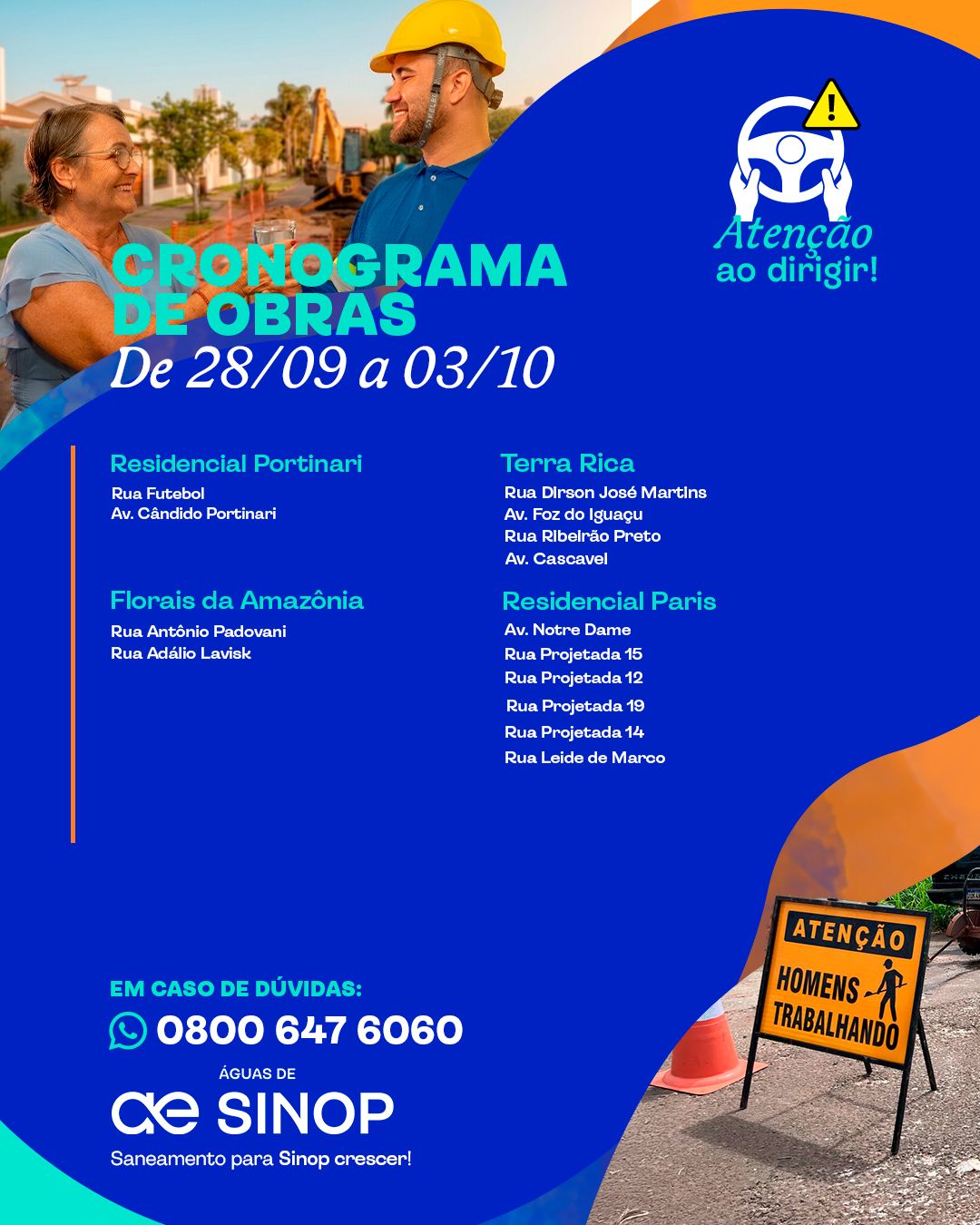 CRONOGRAMA DE OBRAS DA REDE DE ESGOTO | Águas de Sinop · entre os dias 28/09 e 03/10