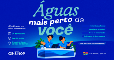 Águas Mais Perto de Você: concessionária realiza atendimento no Shopping Sinop neste sábado